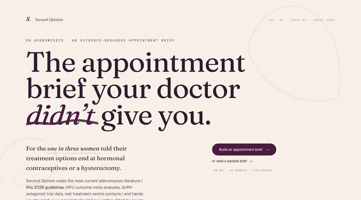 Second Opinion — an evidence-grounded appointment brief generator for adenomyosis patients.
